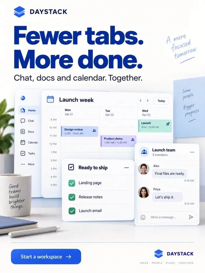 DAYSTACK team workspace: Fewer tabs. More done. Calendar, tasks and team chat in one app.